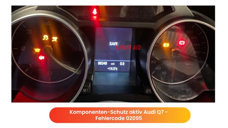 Komponenten-Schutz aktiv Audi Q7 - Fehlercode 02095