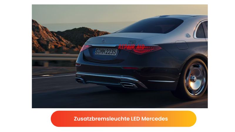 Zusatzbremsleuchte LED Mercedes